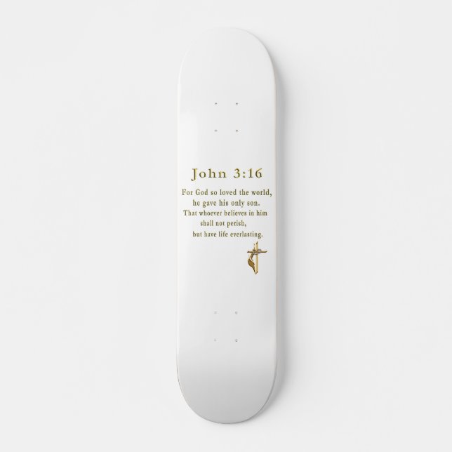John 3:16 christliche Geschenke Skateboard (Vorne)