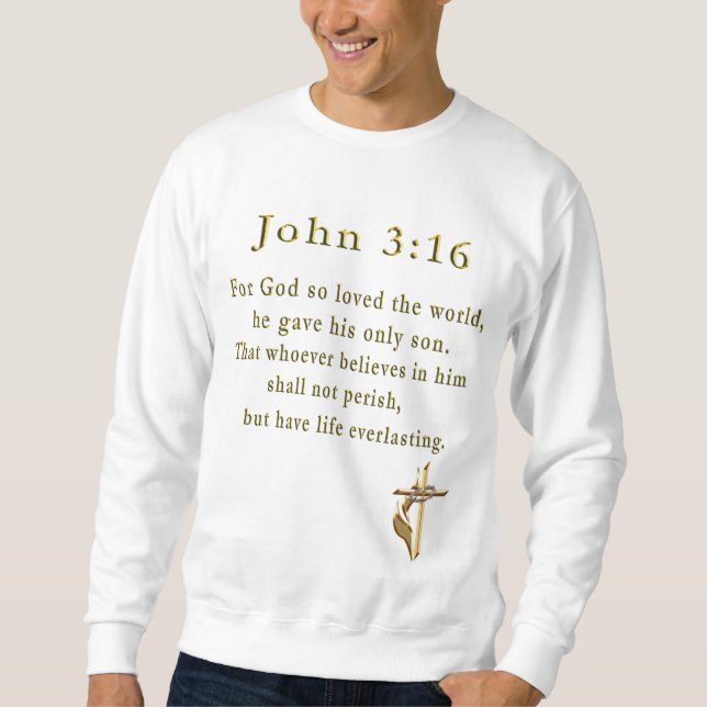 John 3:16 Herren christliche Kleidung Sweatshirt (Vorderseite)