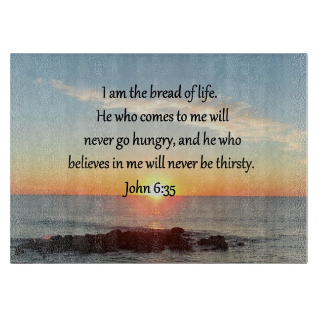 JOHN 6:35 SUNRISE FOTO DESIGN SCHNEIDEBRETT (Vorderseite)