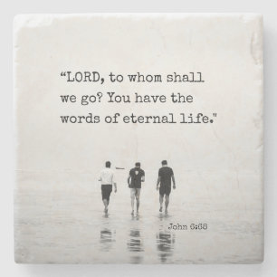 John 6:68 LORD, zu wem sollen wir gehen? Bibelvers Steinuntersetzer