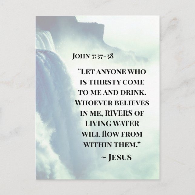 John 7:37 Wer durstig ist, kommt nach mir ~Jesus Postkarte (Vorderseite)