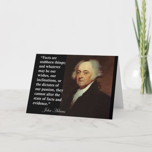John Adams "Fakten sind hartnäckige Dinge" Zitat Karte (Vorderseite)