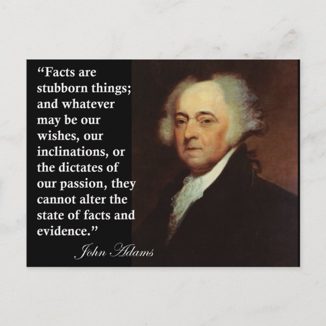 John Adams "Fakten sind hartnäckige Dinge" Zitat Postkarte (Vorderseite)