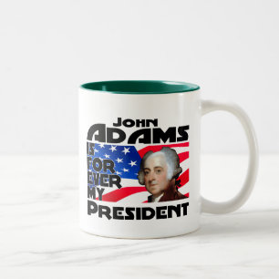 John Adams für immer Zweifarbige Tasse