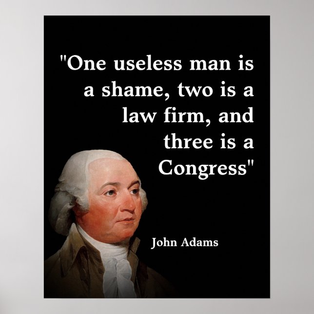 John Adams Quote On Congress  Poster (Vorne)