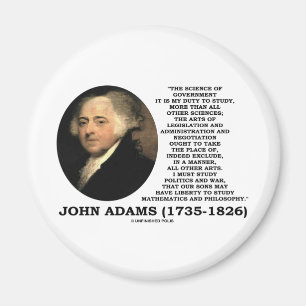John Adams Science of Government Policy Zitat Magnet