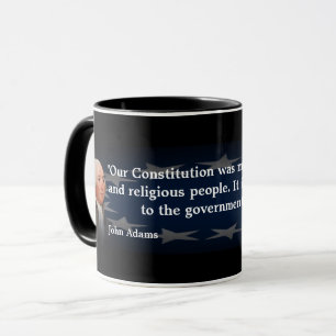 John Adams zitiert unsere Verfassung Tasse