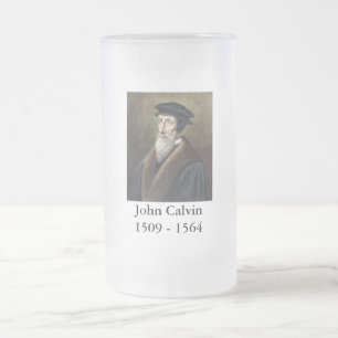 John Calvin Beer Stein - Reformationsreihe Mattglas Bierglas