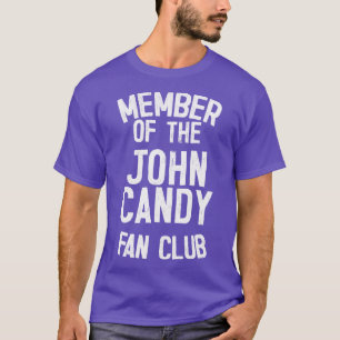 John Candy Fan Club T-Shirt