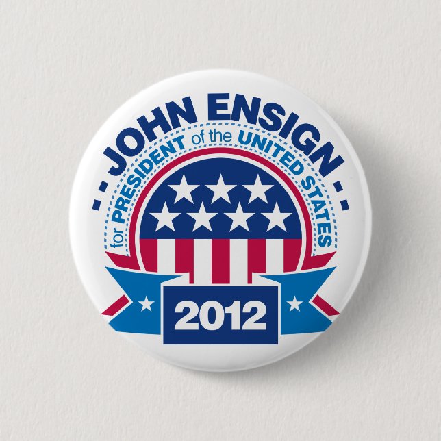 John Ensign für Präsidenten 2012 Button (Vorderseite)