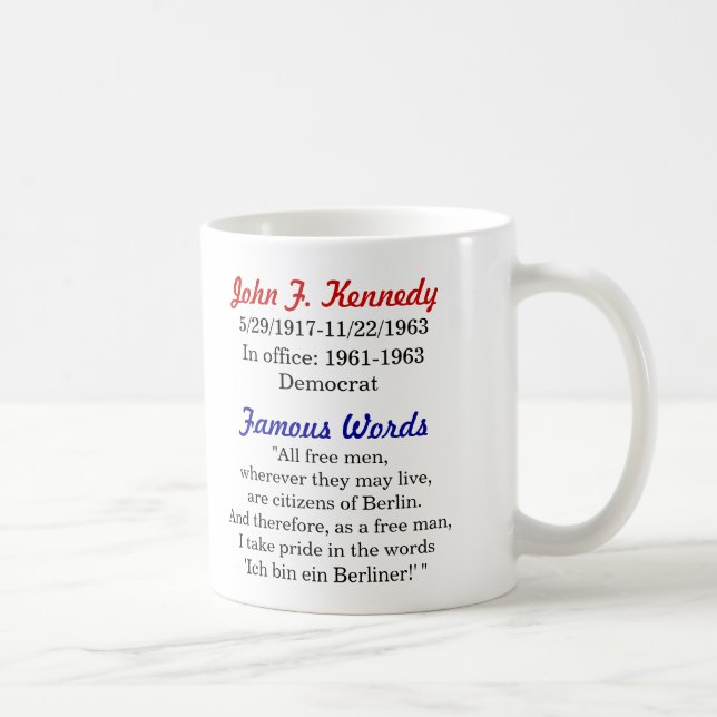 John- F. Kennedyzitat-Tasse Kaffeetasse (Rechts)