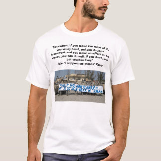 John "fest im Irak" Kerry T-Shirt