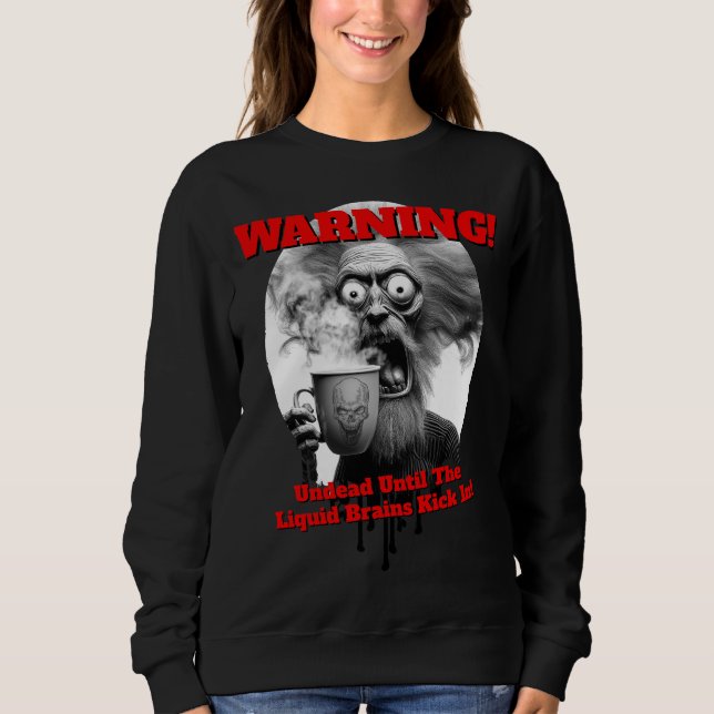 John: Flüssig-Gehirn-Morgen  Sweatshirt (Vorderseite)