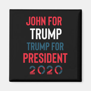 John Für Trump Trump Für Präsident Magnet