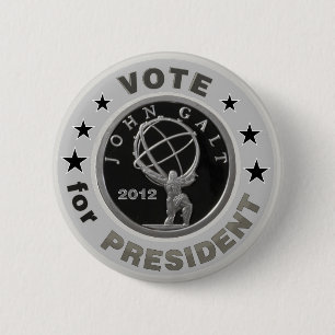 John Galt für Präsidenten Button