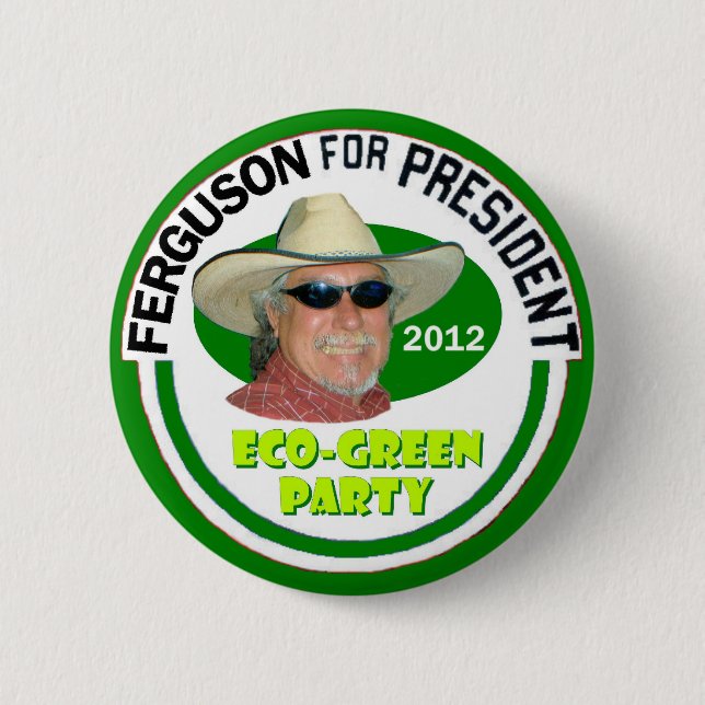 John "Grün" Ferguson für Präsidenten 2012 Button (Vorderseite)