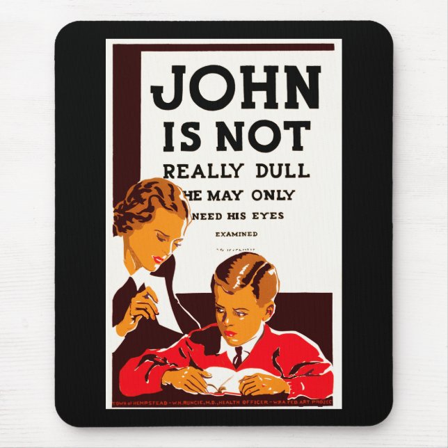John ist nicht wirklich dumm mousepad (Vorne)