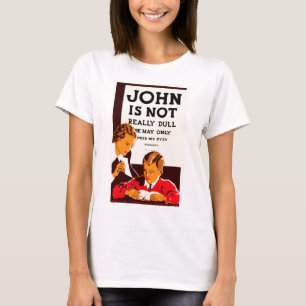 John ist nicht wirklich dumm T-Shirt