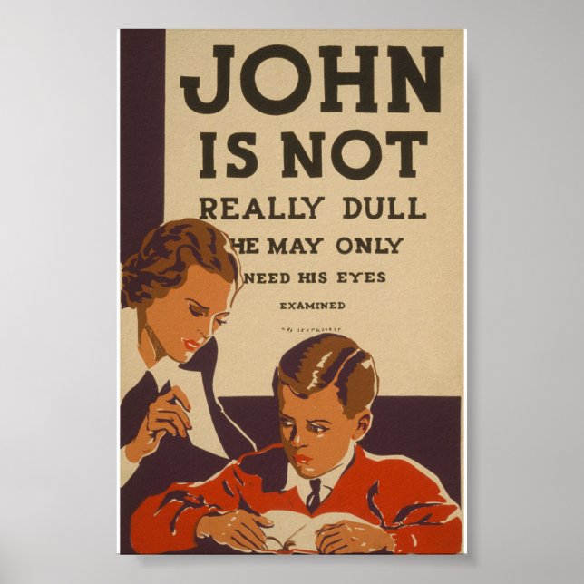 John ist nicht wirklich dumm Vintag WPA Poster (Vorne)