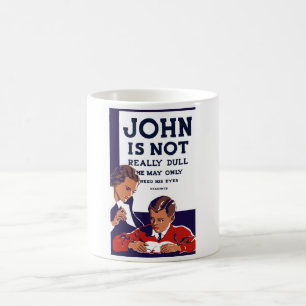 John ist nicht wirklich stumpf -- WPA Kaffeetasse
