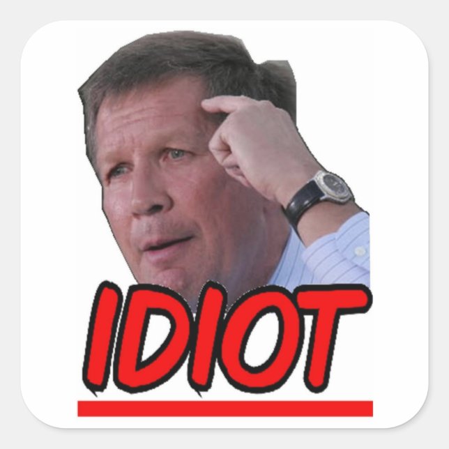 John Kasich - Gouverneur von Idiot Ohio Quadratischer Aufkleber (Vorderseite)