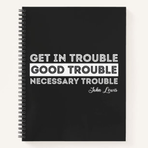 John Lewis - Good Trouble Quote Notizbuch