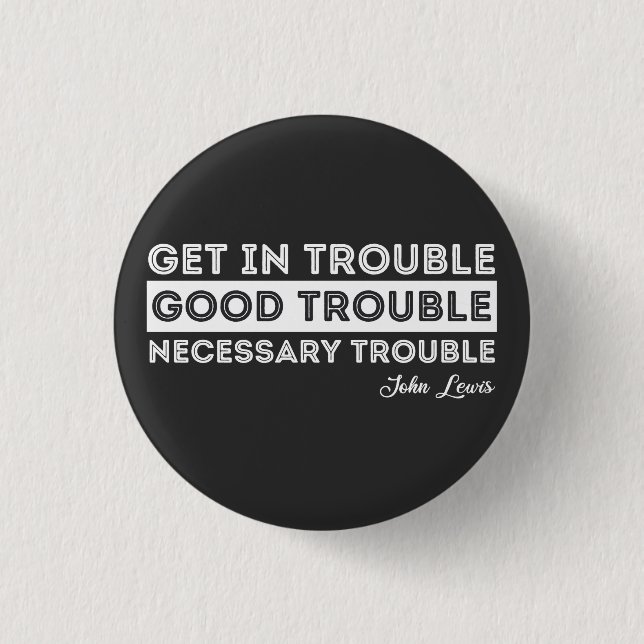 John Lewis - gutes Zitat Button (Vorderseite)
