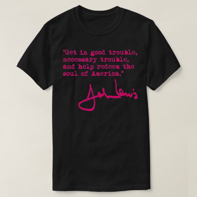 John Lewis Necessary Trouble fuschia T-Shirt (Design vorne)