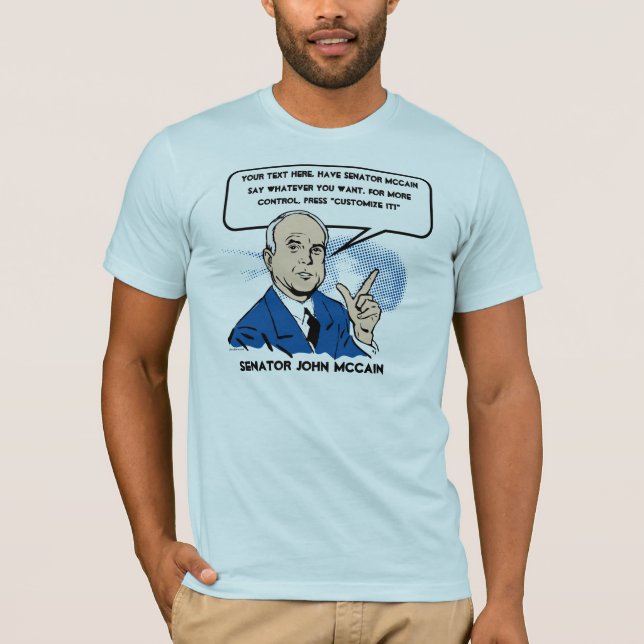 John McCain Sez T - Shirt (Vorderseite)