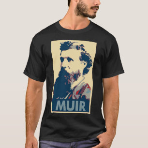 John Muir-Plakat-politische Parodie T-Shirt
