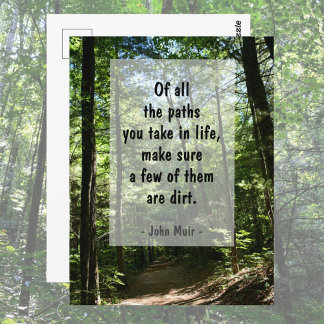 John Muir Quote Dirt Path in Forest Fotografy Postkarte