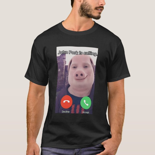 John Pork ruft Anrufbeantworter an T-Shirt (Vorderseite)