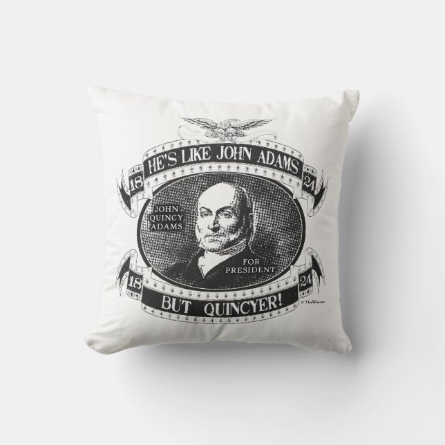 John Quincy Adams 1824 Kampfflugzeug Kissen (Vorderseite)