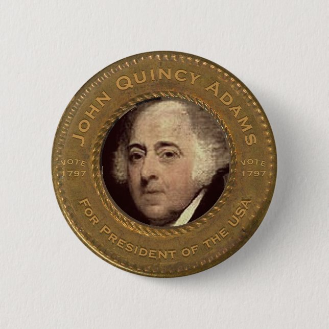 John Quincy Adams Wahlkampfbutton Button (Vorderseite)