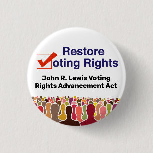 John R. Lewis Voting Rights AdvancAct Button