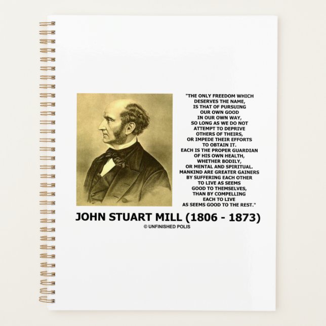 John Stuart Mill Freedom auf eigene gute Weise Planer (Vorderseite)
