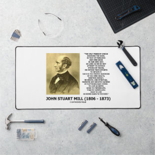 John Stuart Mill Freiheit auf eigene Weise verfolg Schreibtischunterlage