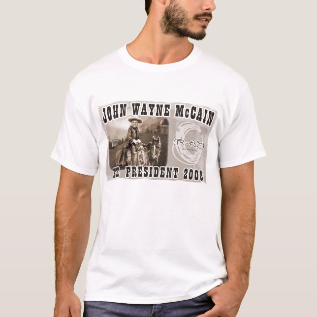 John Wayne McCain '08 T-Shirt (Vorderseite)