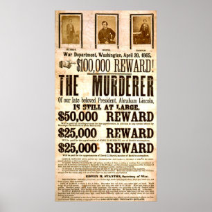 John Wilkes Booth wegen Attentat gesucht Poster