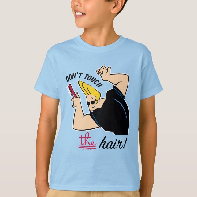Johnny Bravo Comb - Touch nicht die Haare! T-Shirt (Vorderseite)