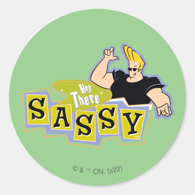 Johnny Bravo - Hey Da Sassy Runder Aufkleber (Vorderseite)