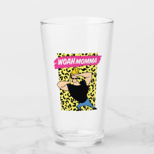 Johnny Bravo - Woah Momma Glas