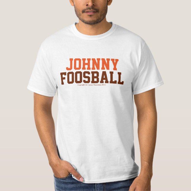 Johnny Foosball T-Shirt (Vorderseite)