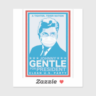 Johnny Gentle für den Präsidenten - Infinite Jest Aufkleber