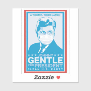 Johnny Gentle für Präsident - Unendlicher Jest Aufkleber