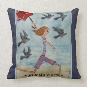 Joie de Vivre Kissen