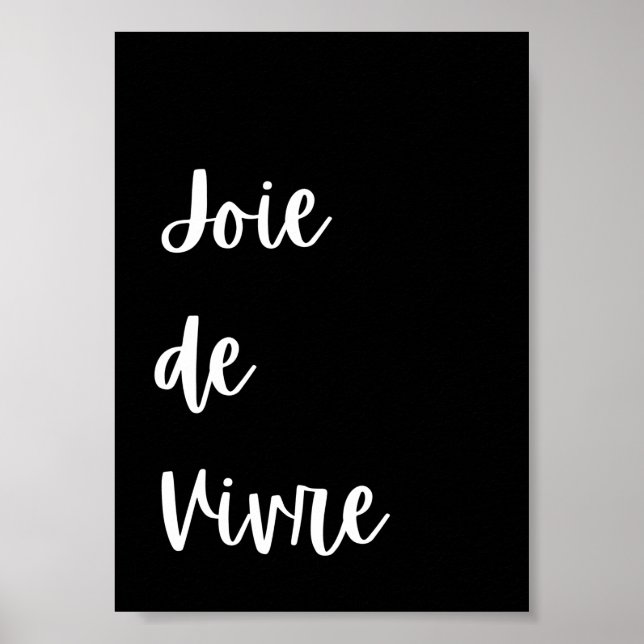 Joie de Vivre Zitat Inspiration Poster (Vorne)