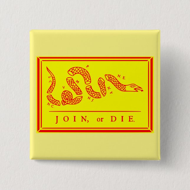 Join or Die #USAPatriotGraphics ©WhiteTigerLLC.C Button (Vorderseite)