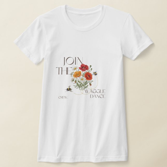 Join The Waggle Dance Crew  Save The Bees Teacher T-Shirt (Ablage )
