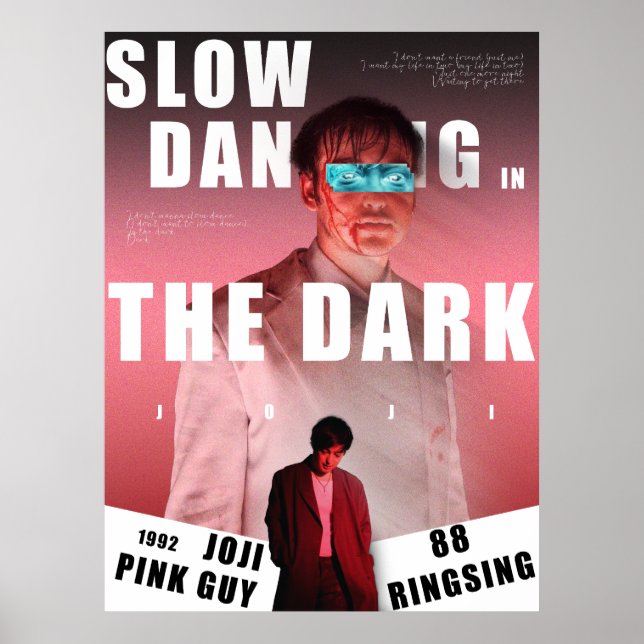 JOJI "slow dancing in the dark" Poster (Vorne)